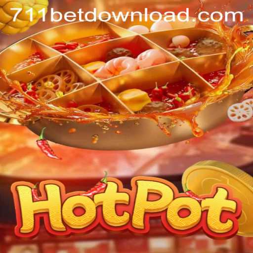 Exploring the Culinary Delight: Hotpot and Its Connection to 711bet