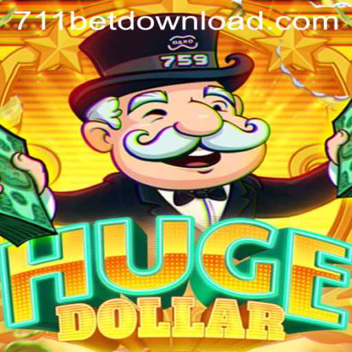 Unveiling HugeDollar: The Thrilling New Game with 711bet